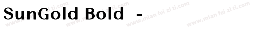 SunGold Bold字体字体转换